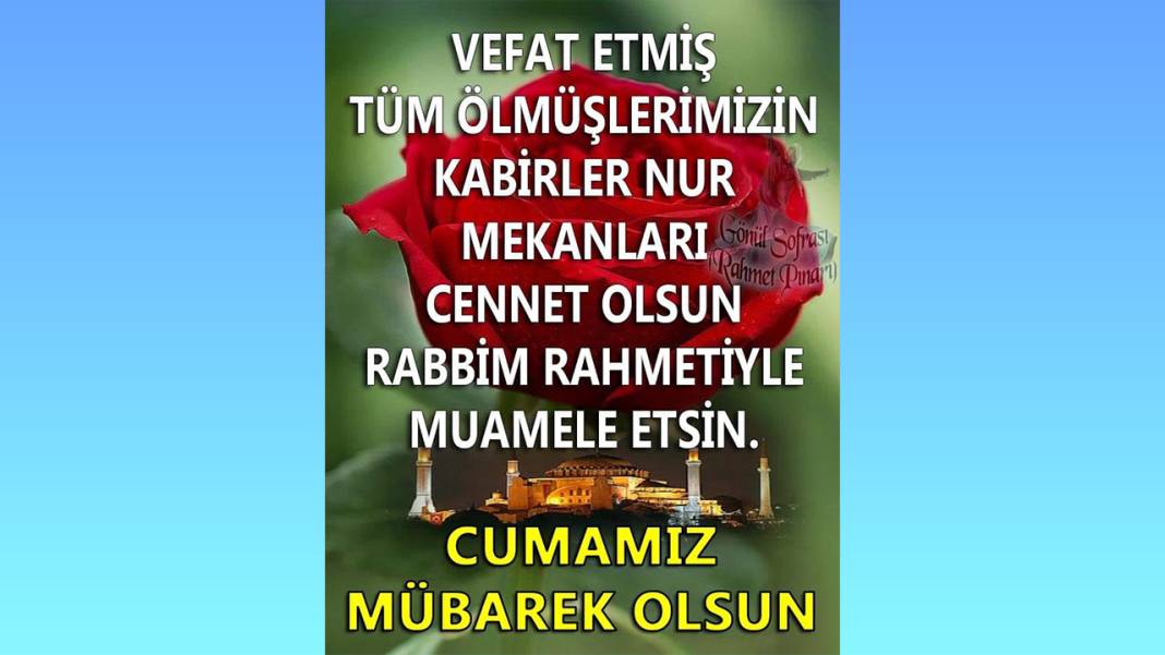 En güzel Cuma mesajları ile sevdiklerinizi mutlu edin! 5